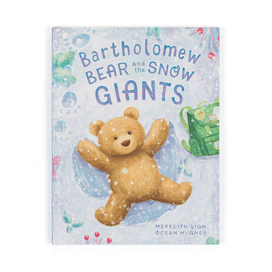 Bartholomew Bear and the Snow