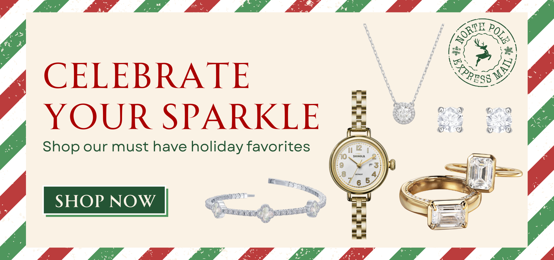 Celebrate your sparkle. Shop our must have holiday favorites. Shop Now. 